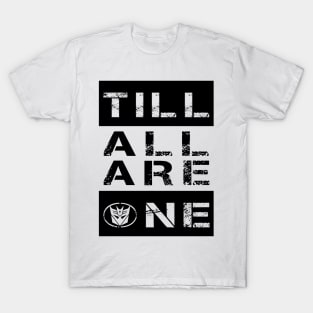 Till All Are One Decepticons T-Shirt